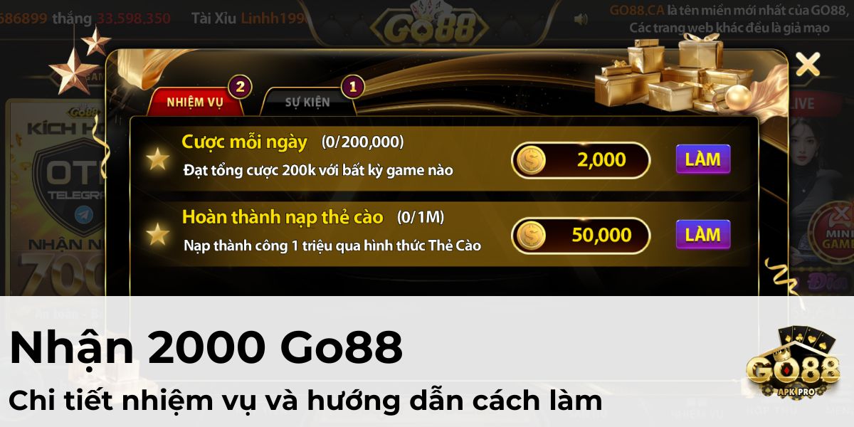 Cược mỗi ngày, nhận 2000 Go88 vào trong tài khoản